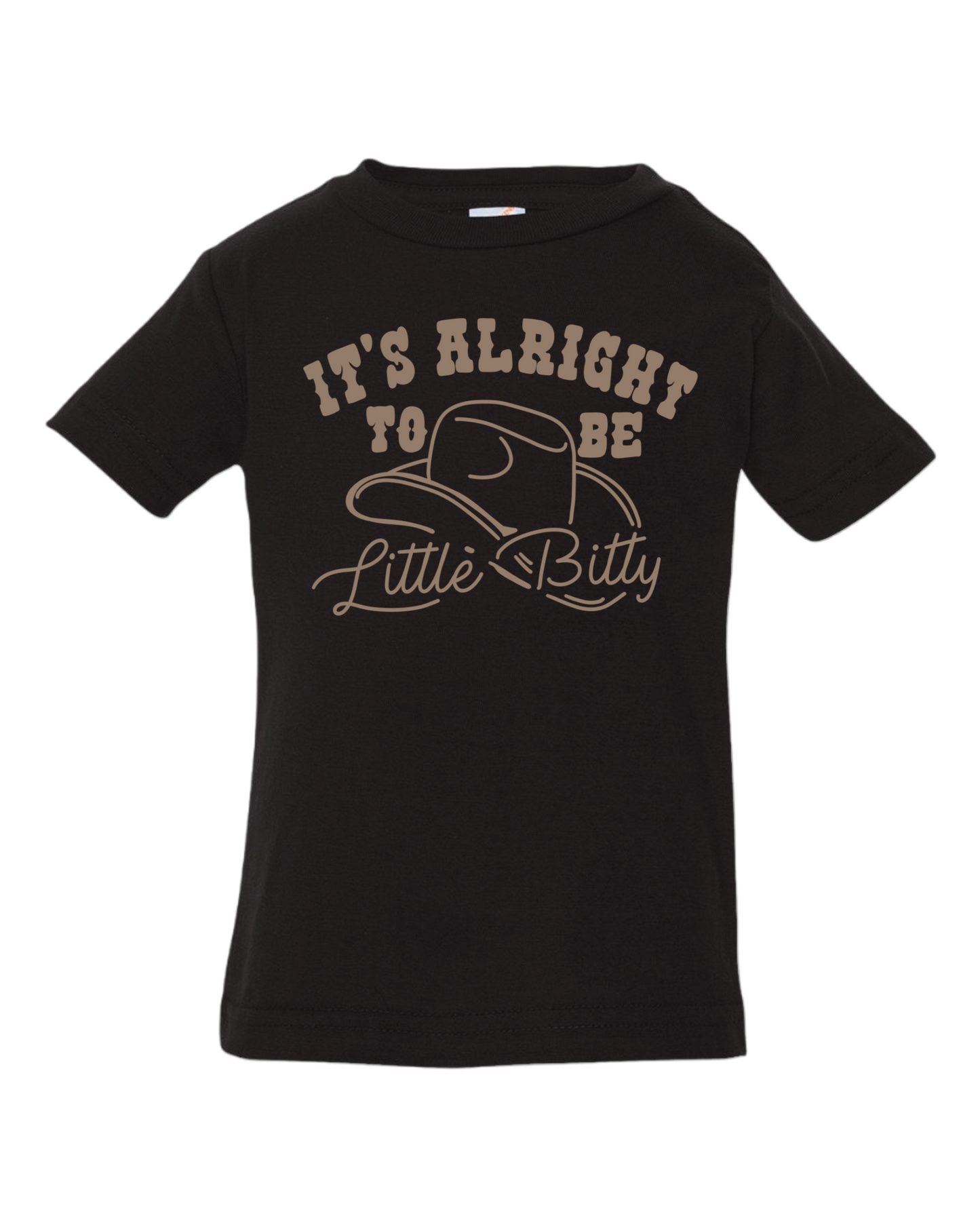 It’s alright to be little bitty