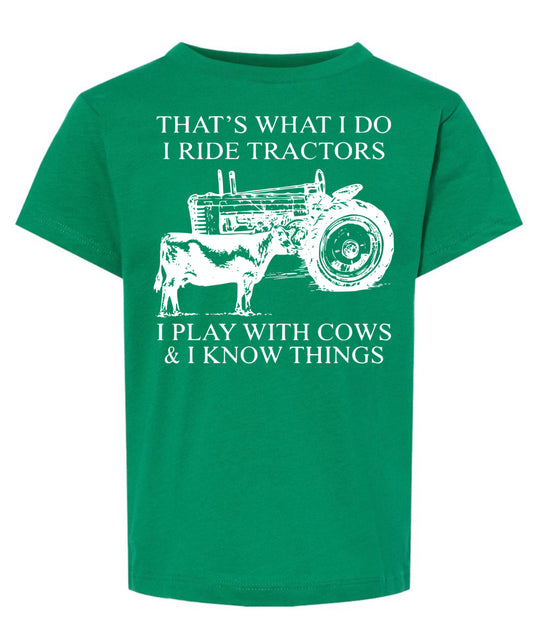 That’s what I do, I ride tractors