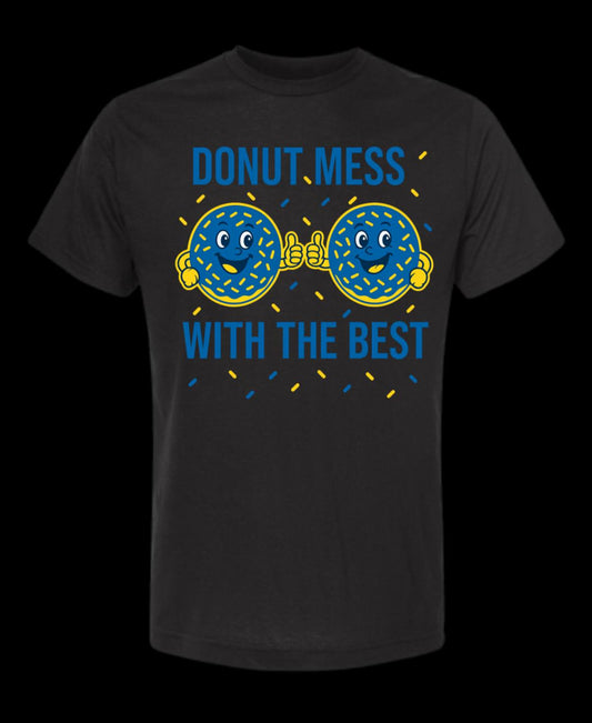 Donut mess with the best