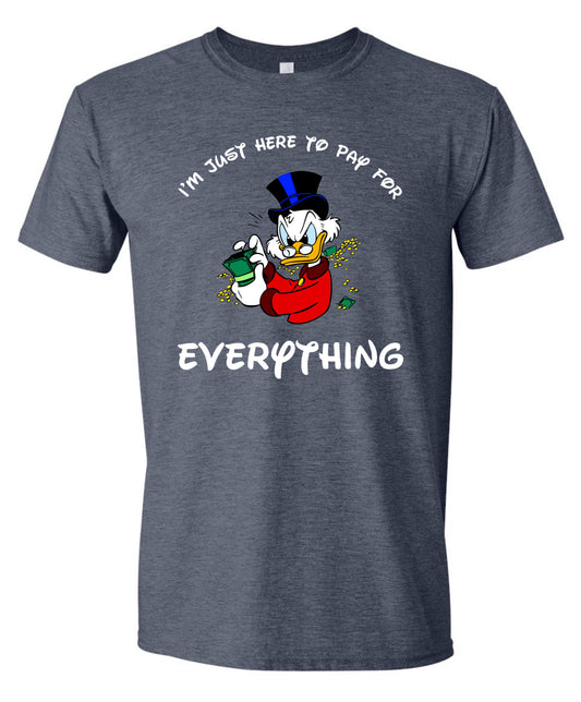 I’m just here to pay for everything