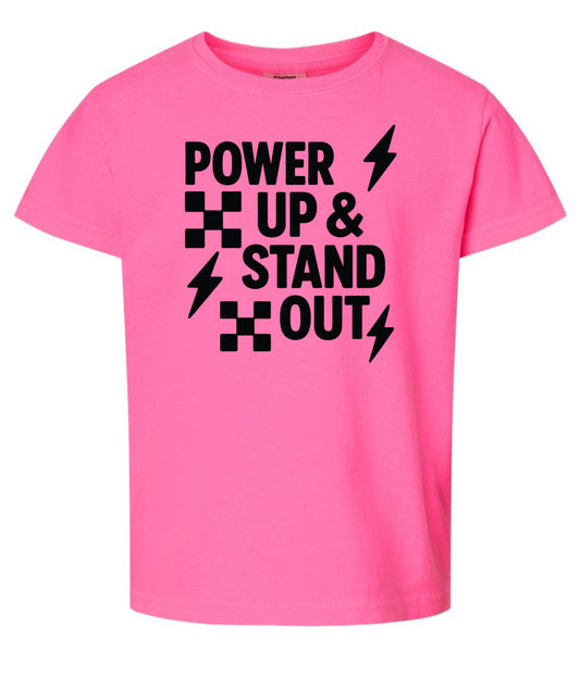 Power up and stand out