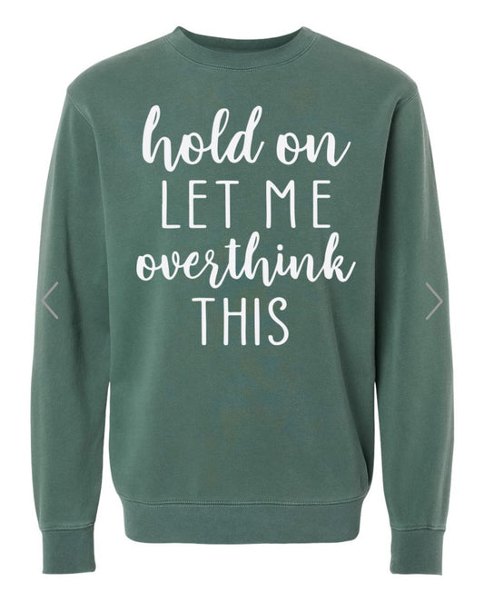 Hold on let me overthink this