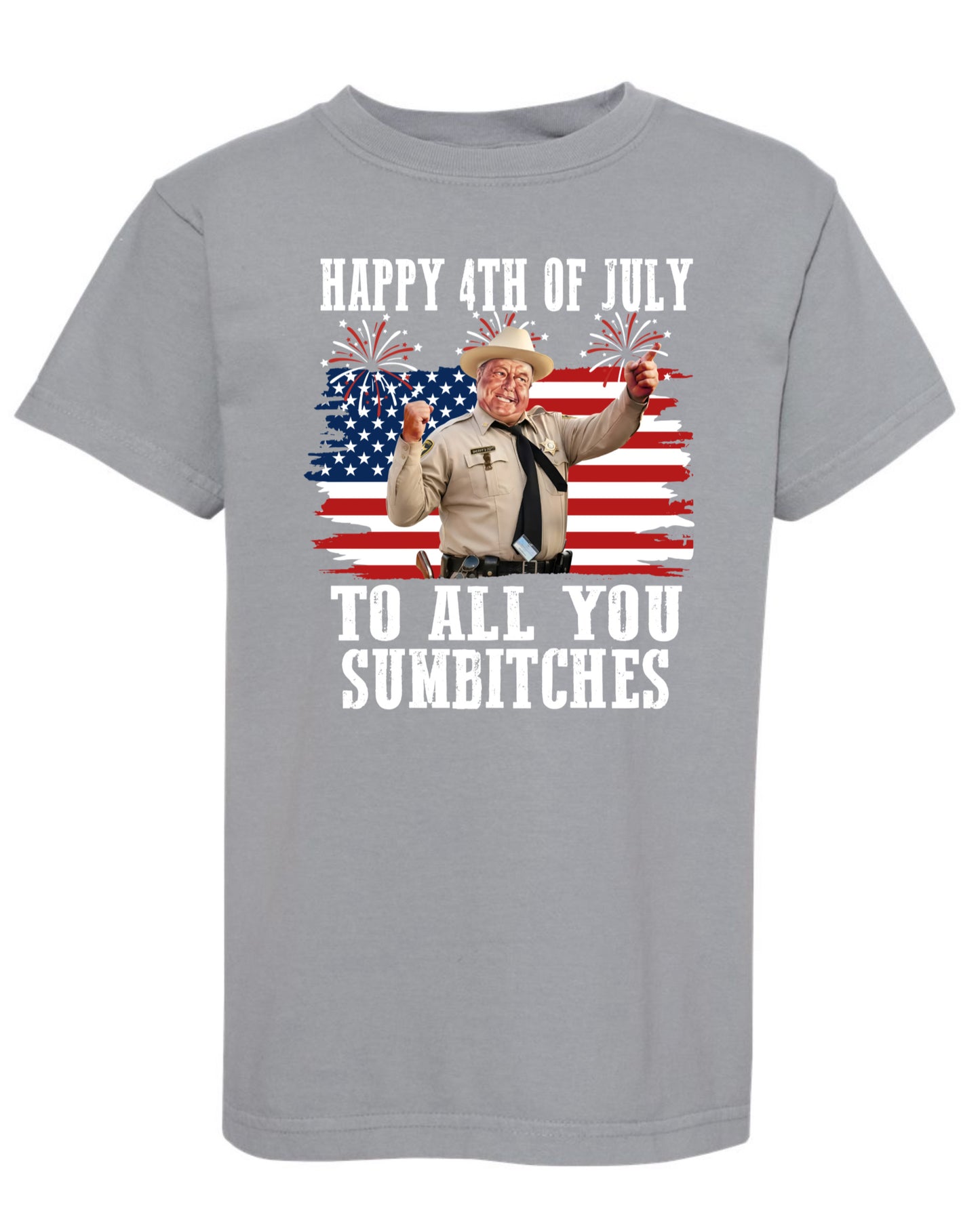 Happy 4th of July you sumbitch