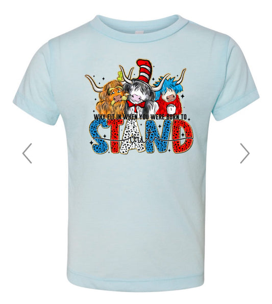 Why fit in when you were born to stand out