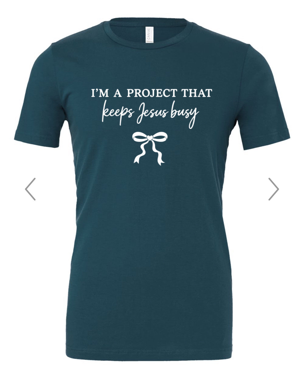 I’m the project that keeps Jesus busy