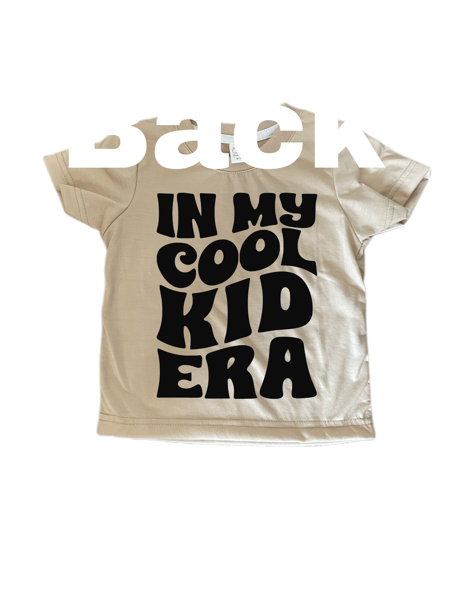 In my cool kid era( Tan, to be paired with black cool mom era)