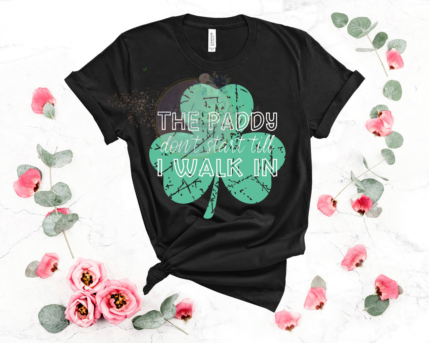 The paddy don’t start till I walk in ( black tee)