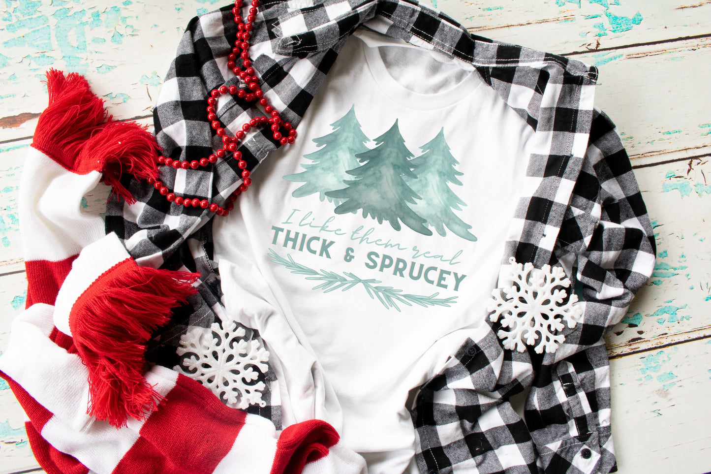 I like them real thick and Sprucey