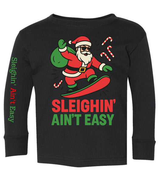 Sleighin ain’t easy