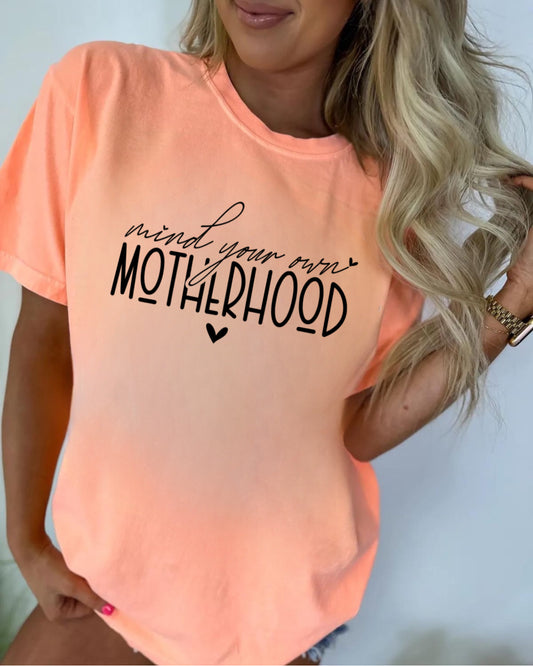 Mind your own motherhood