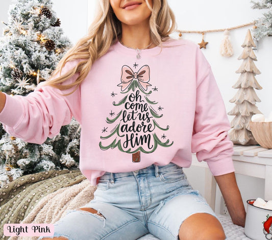 Oh come let us adore him sweatshirt