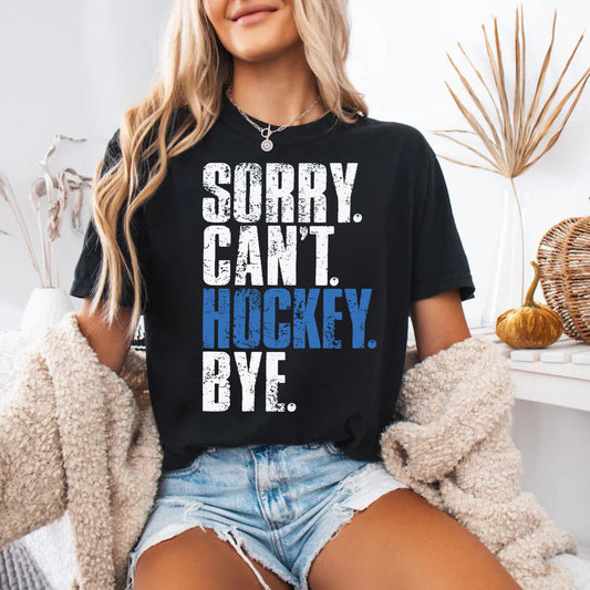 Sorry can’t hockey bye
