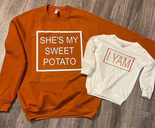 She’s my sweet potato