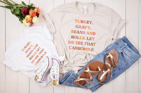 Turkey gravy beans and rolls( tan t-shirt)
